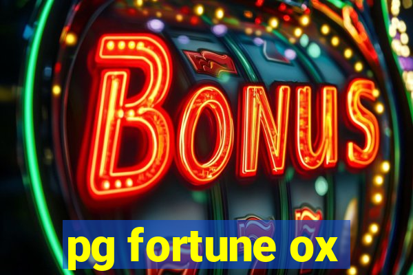 pg fortune ox