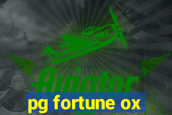 pg fortune ox