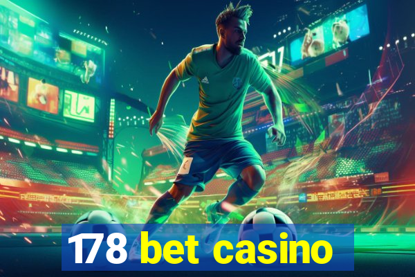 178 bet casino