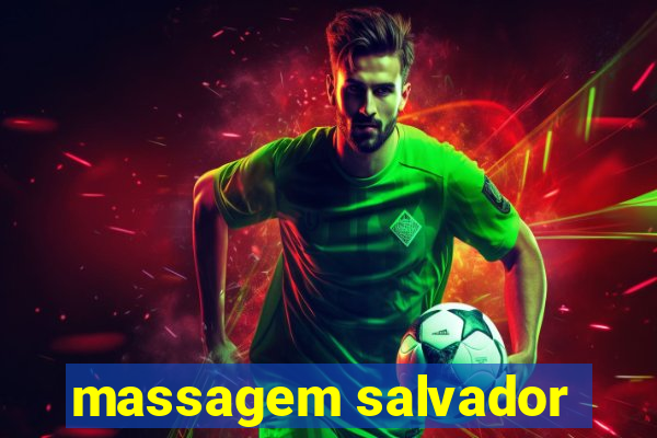 massagem salvador