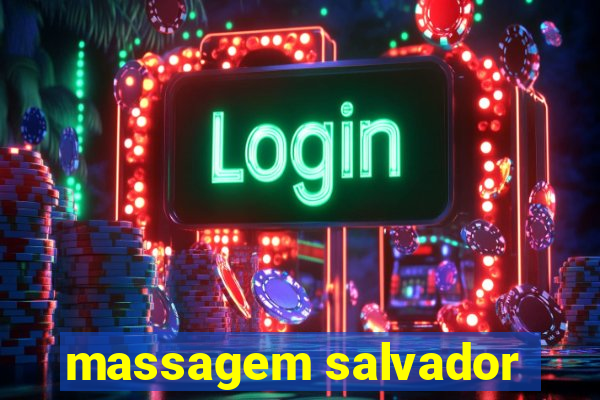 massagem salvador