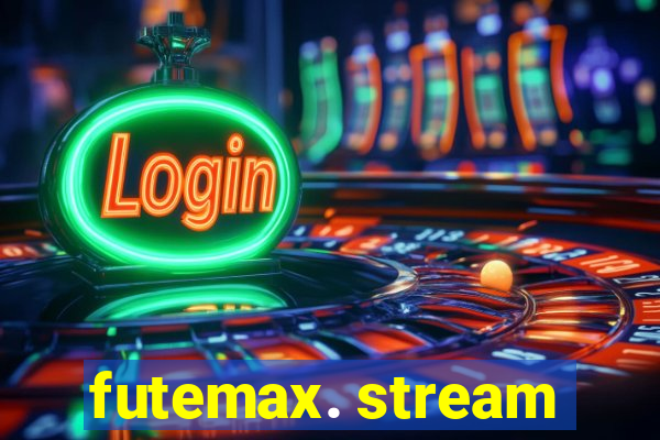 futemax. stream