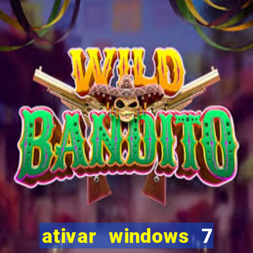 ativar windows 7 pelo cmd