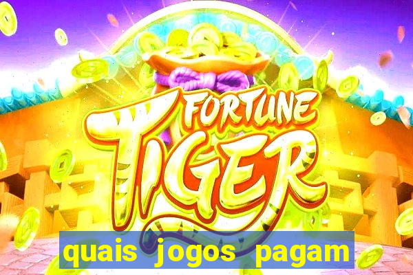 quais jogos pagam de verdade