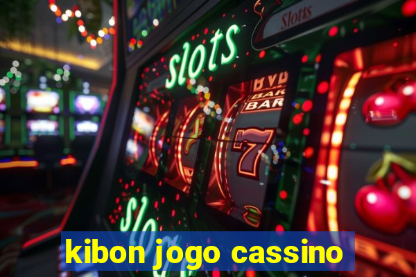 kibon jogo cassino