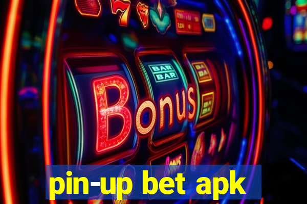 pin-up bet apk