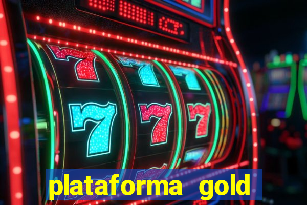 plataforma gold slots paga mesmo