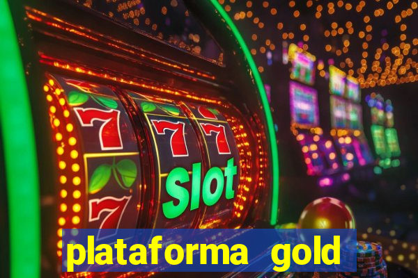 plataforma gold slots paga mesmo