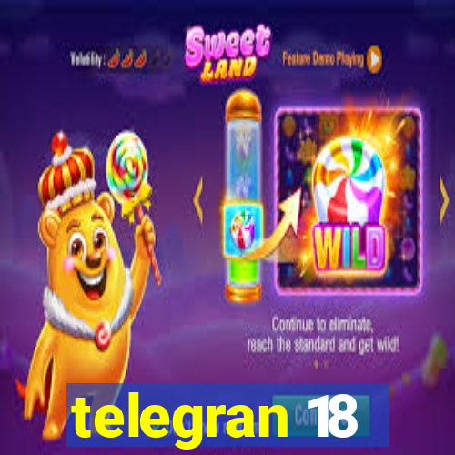 telegran 18