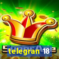 telegran 18