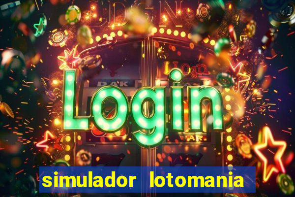 simulador lotomania - lotodicas