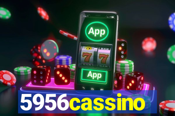 5956cassino