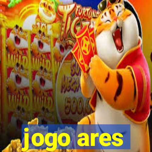 jogo ares