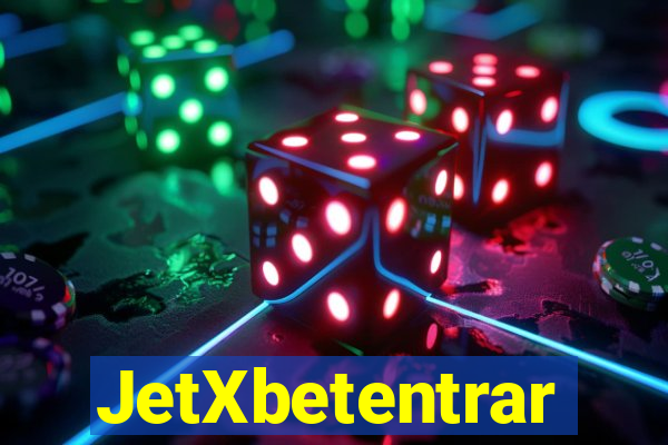 JetXbetentrar