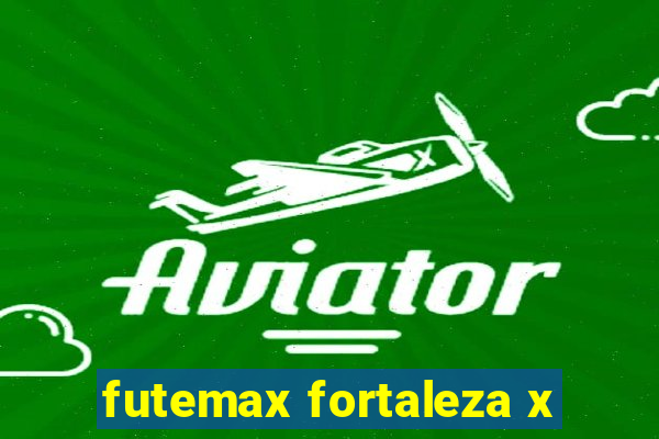 futemax fortaleza x