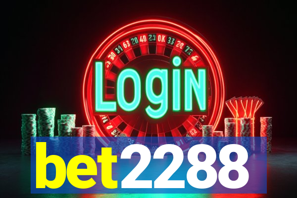 bet2288