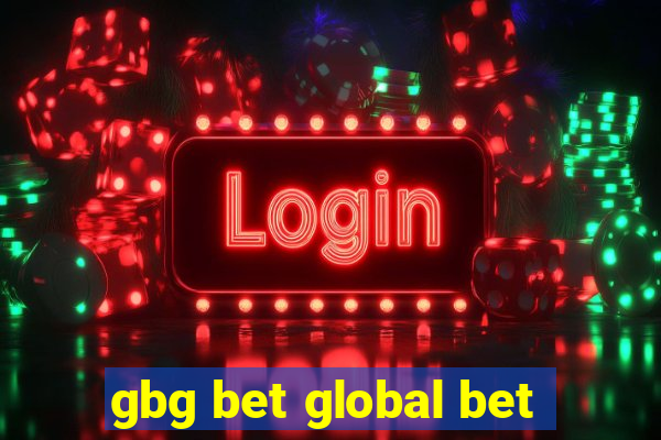 gbg bet global bet