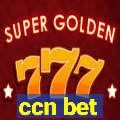 ccn bet