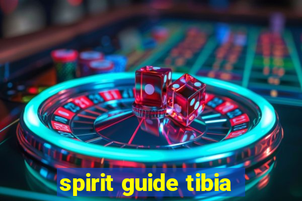 spirit guide tibia