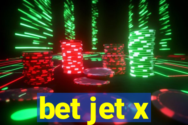 bet jet x