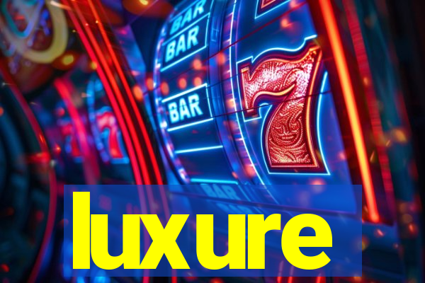 luxure