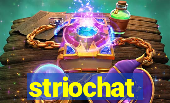 striochat