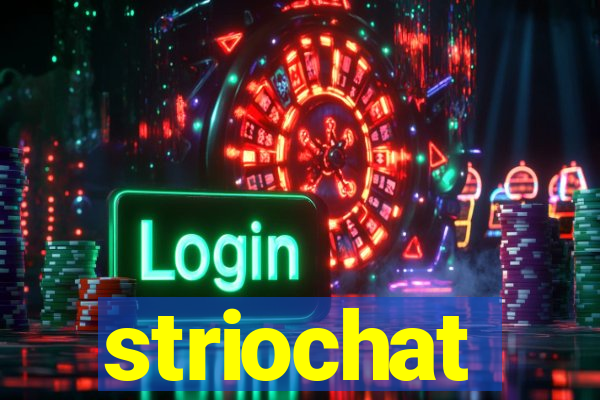 striochat