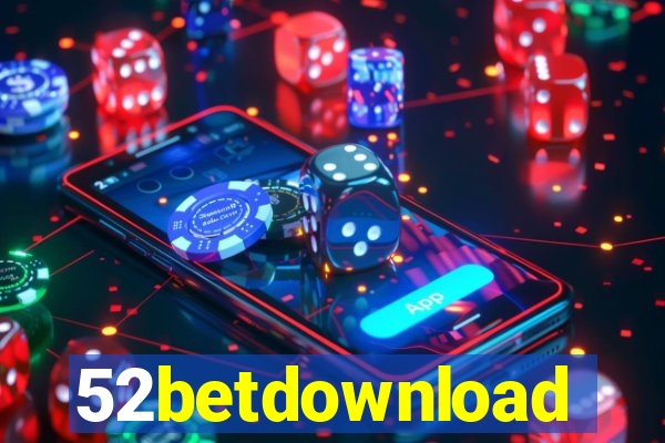 52betdownload