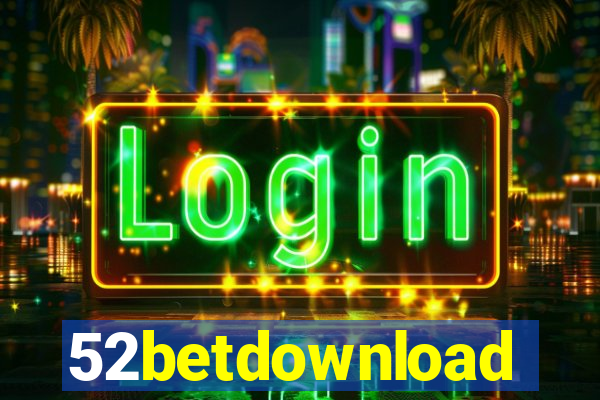 52betdownload