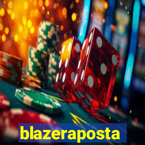 blazeraposta