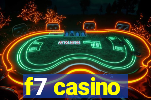 f7 casino