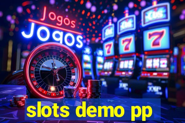 slots demo pp