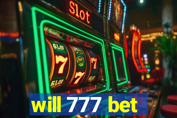 will 777 bet