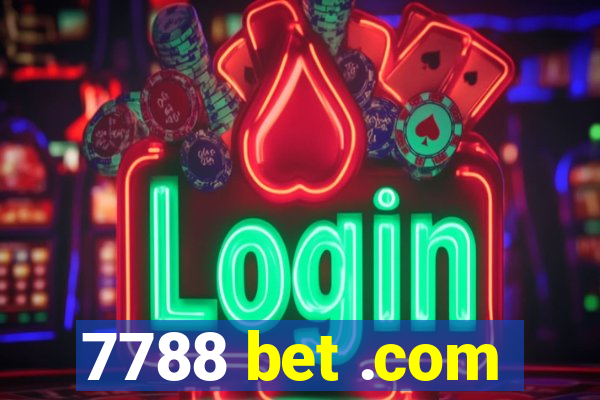 7788 bet .com