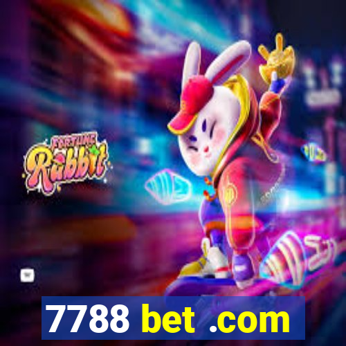 7788 bet .com