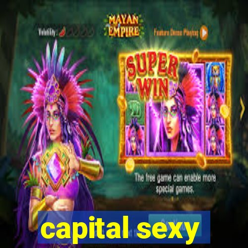 capital sexy