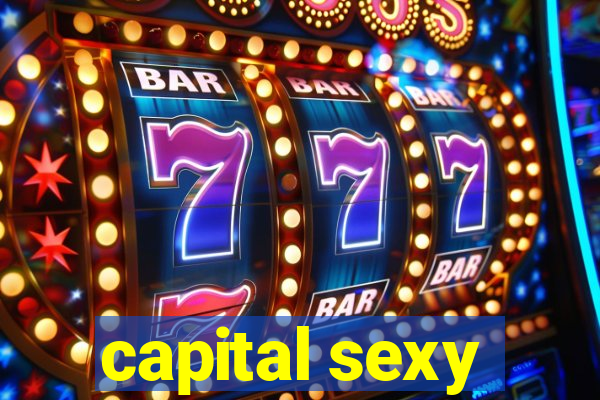 capital sexy