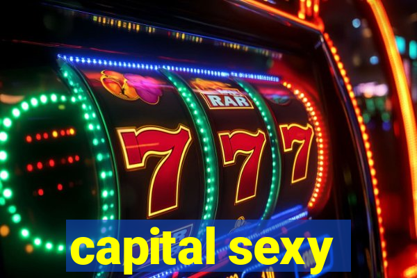 capital sexy