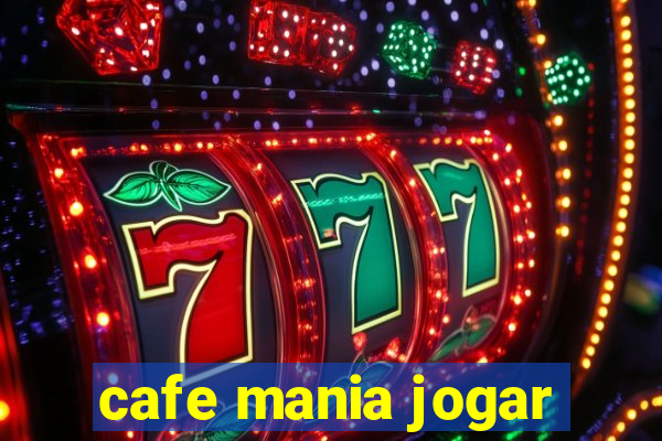 cafe mania jogar