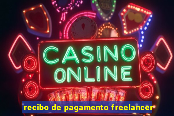 recibo de pagamento freelancer