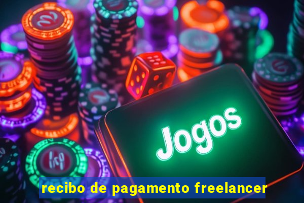 recibo de pagamento freelancer