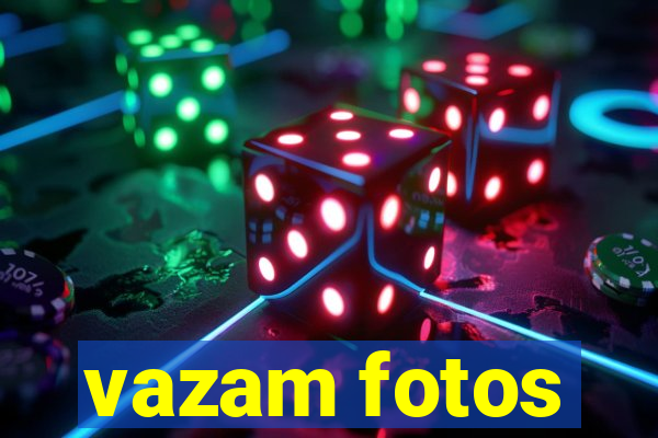 vazam fotos