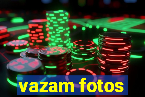 vazam fotos