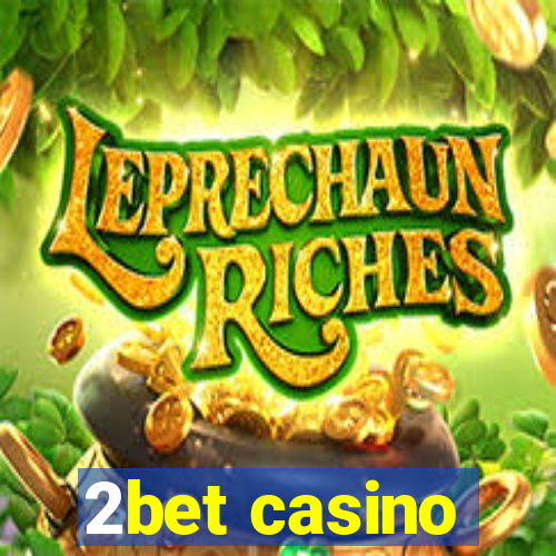 2bet casino