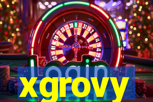 xgrovy