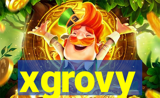 xgrovy