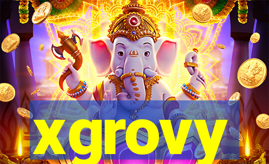 xgrovy