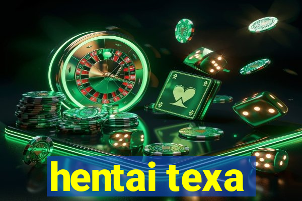 hentai texa