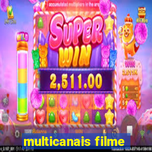 multicanais filme