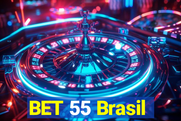 BET 55 Brasil